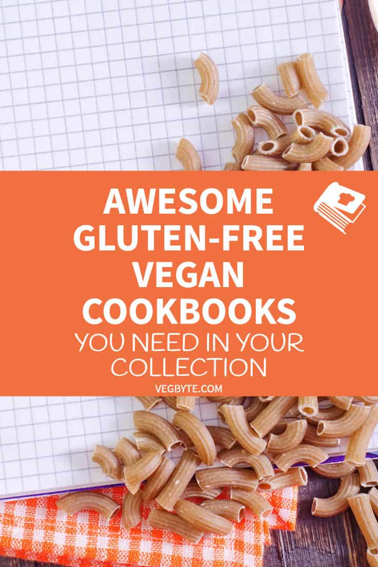 8 Best Gluten Free Vegan Cookbooks 2021 Vegbyte Marketplace