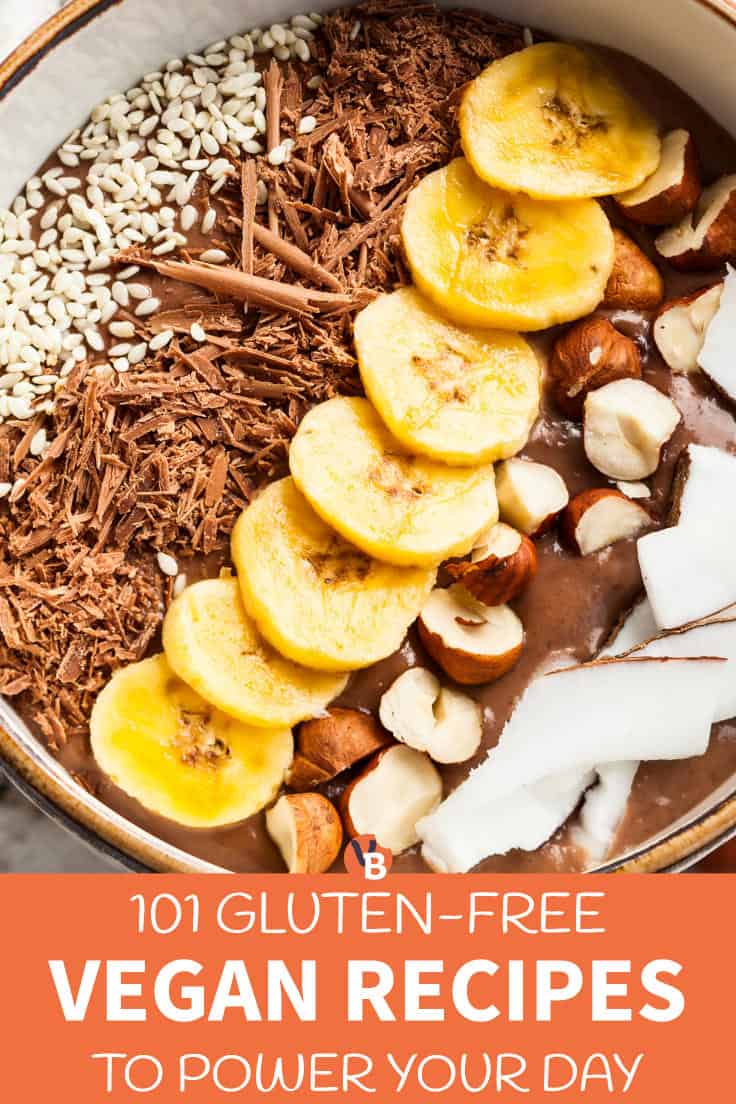 101 Gluten-Free Vegan Recipes to Power Your Day